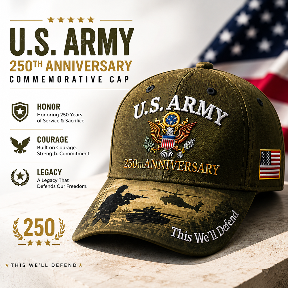 ⚡Father’s Day Sale - ❤️ U.S. Army 250th Anniversary Commemorative Embroidered Cap 🇺🇸